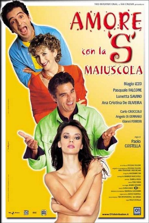 Amore con la S maiuscola (2002) poster