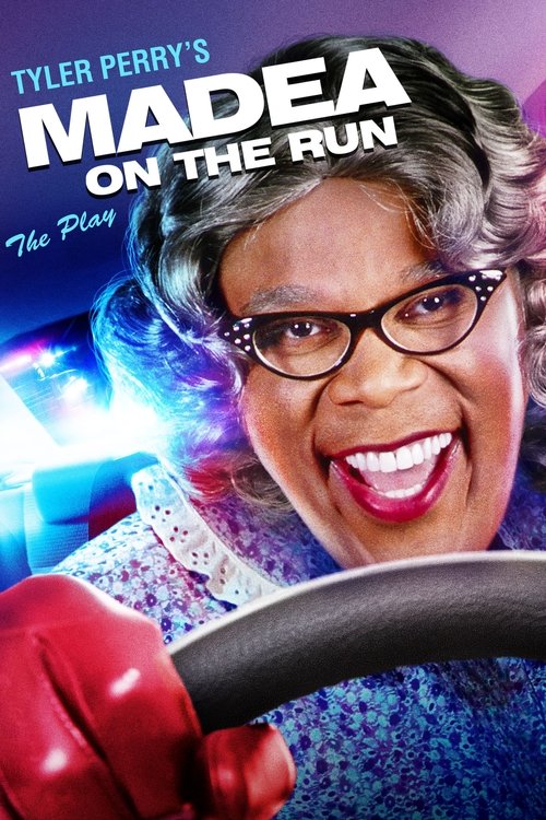 Tyler Perry's Madea on the Run - The Play (2017) poster