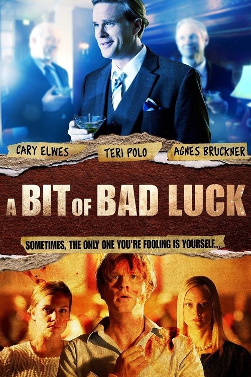 A Bit of Bad Luck (2014) poster