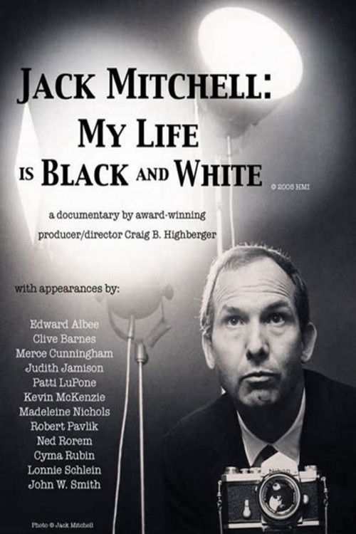Jack Mitchell: My Life Is Black and White (2006) poster