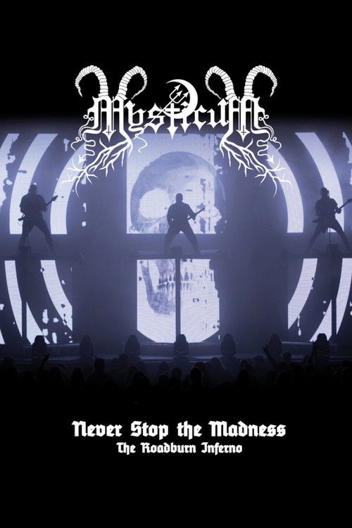 Mysticum: Never Stop The Madness (The Roadburn Inferno) (2018) poster