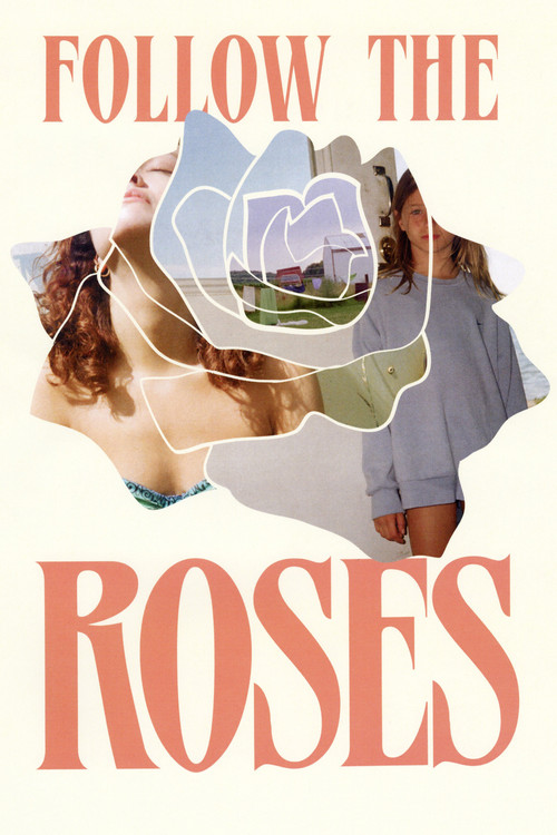 Follow the Roses (2018) poster