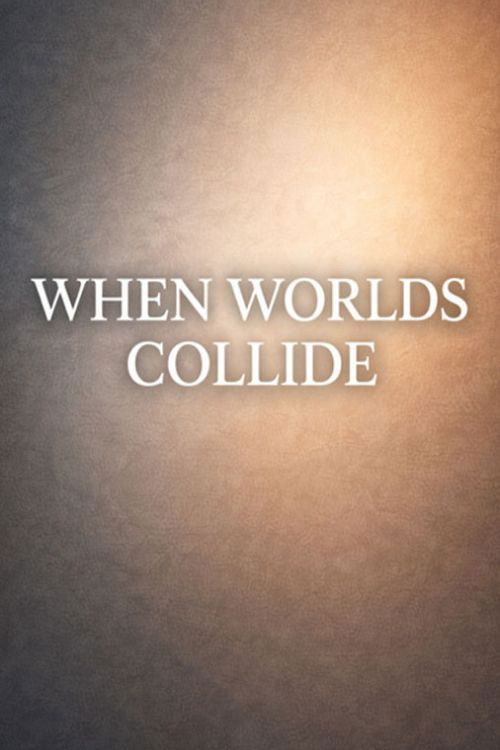 When Worlds Collide (2026) poster