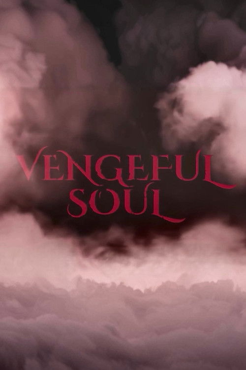 Vengeful Soul (2017) poster