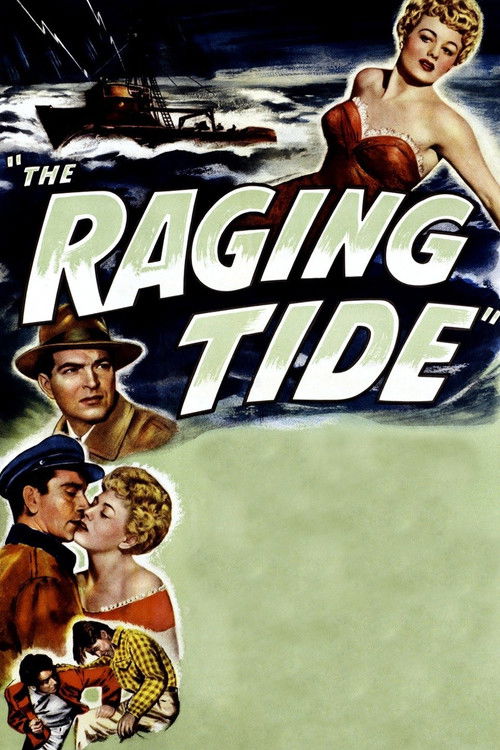 The Raging Tide (1951) poster