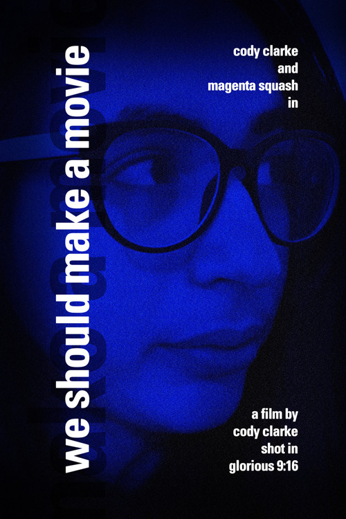 We Should Make a Movie (2025) poster