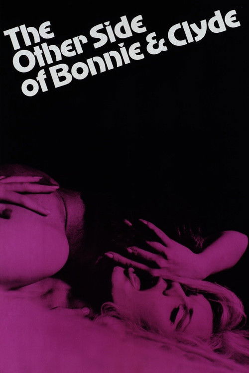 The Other Side of Bonnie and Clyde (1968) poster