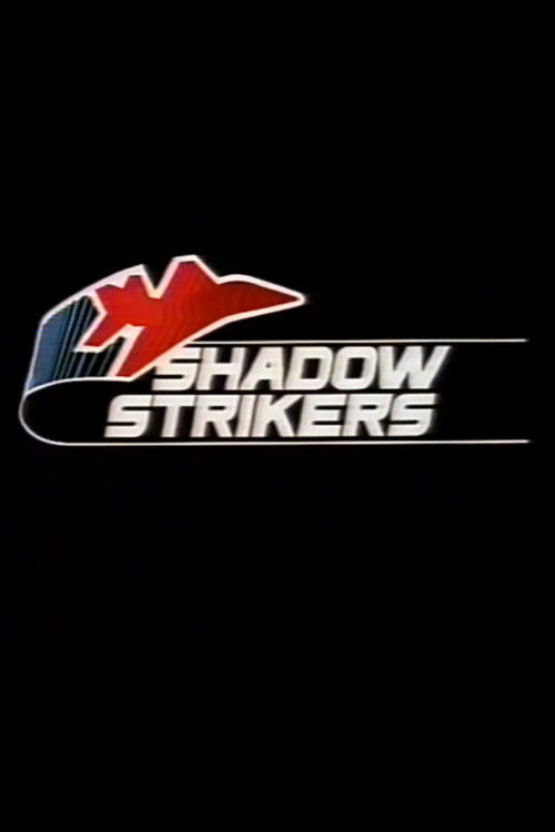 Shadow Strikers (1990) poster
