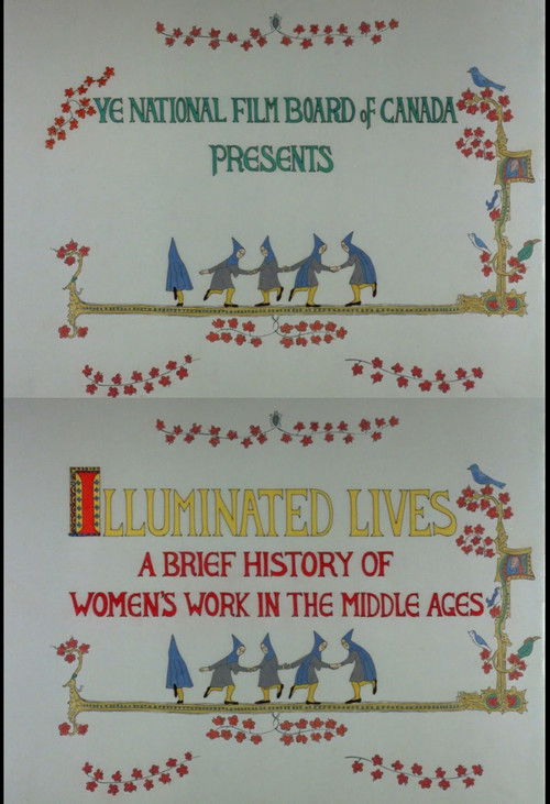 Illuminated Lives: A Brief History of Women's Work in the Middle Ages (1989) poster