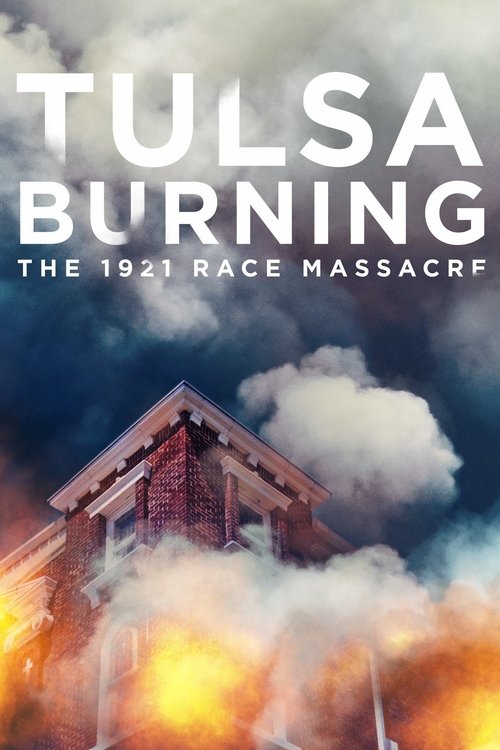 Tulsa Burning: The 1921 Race Massacre (2021) poster