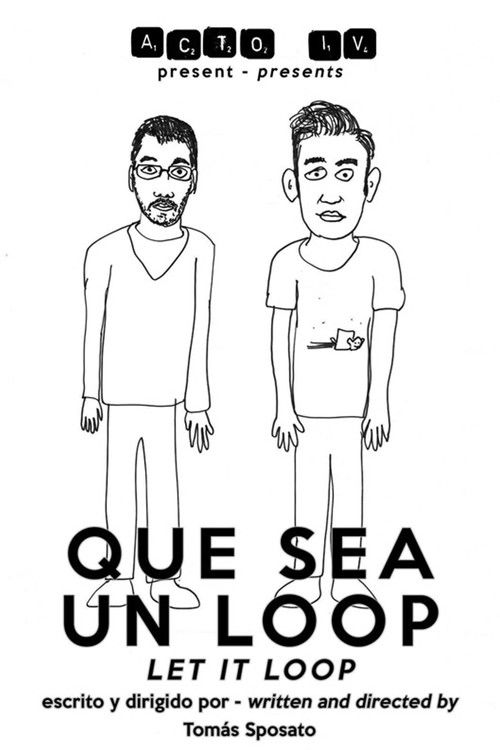 Que sea un loop (2013) poster