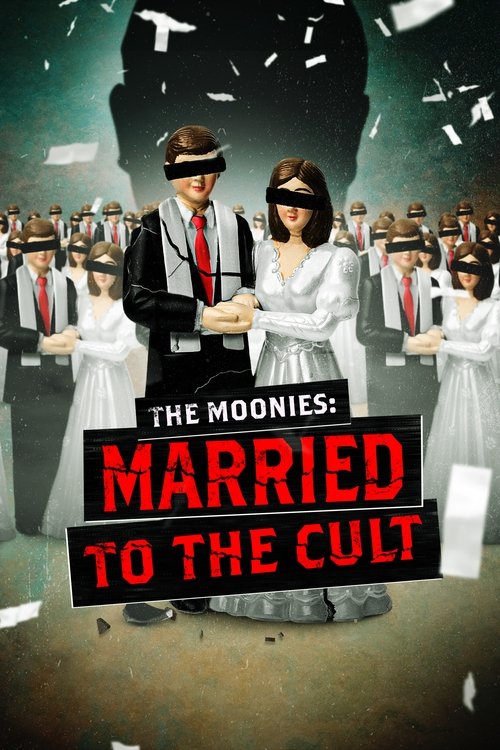 The Moonies: Married to the Cult (2025) poster