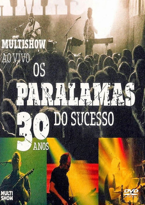 Os Paralamas do Sucesso - 30 Anos Multishow ao Vivo (2013) poster