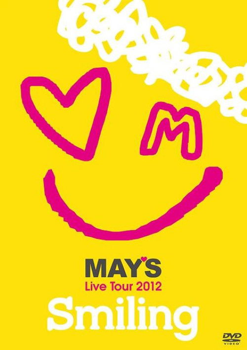 MAY'S Live Tour 2012 "Smiling" (2012) poster