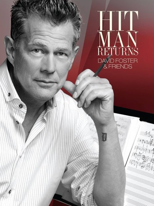 Hit Man Returns - David Foster & Friends (2011) poster