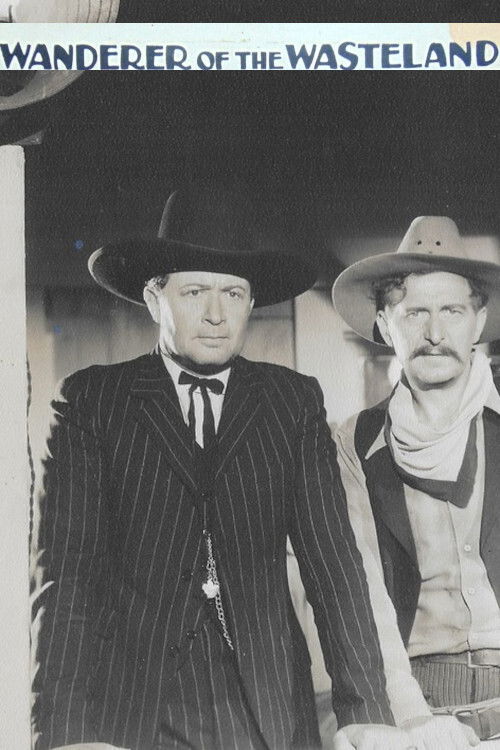 Wanderer of the Wasteland (1935) poster