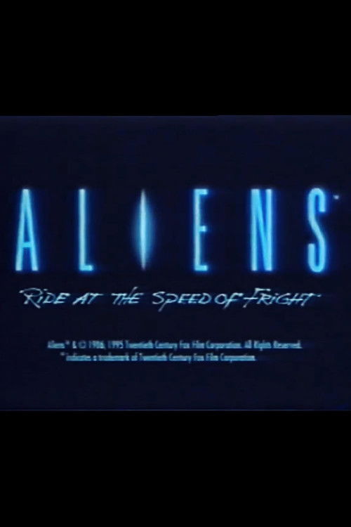 Aliens: Ride at the Speed of Fright (1994) poster