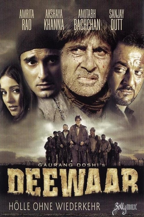Duvar Kahramanlarımızı Eve Getirelim ./ Deewaar: Let's Bring Our Heroes Home (2004) poster