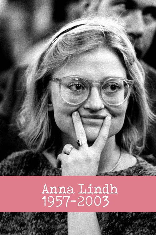 Anna Lindh 1957 - 2003 (2013) poster