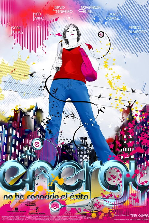 Energy! (No he conocido el éxito) (2006) poster