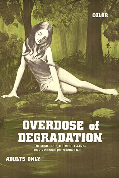 Overdose of Degradation (1970) poster