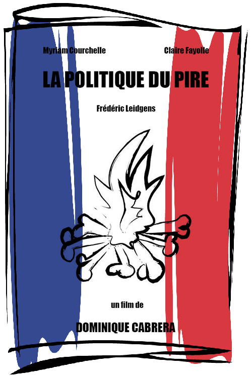La politique du pire (1987) poster