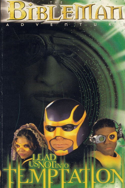 Bibleman: Lead Us Not Into Temptation (2001) poster