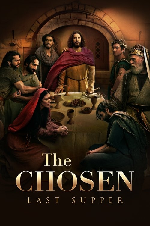The Chosen: Last Supper (2025) poster