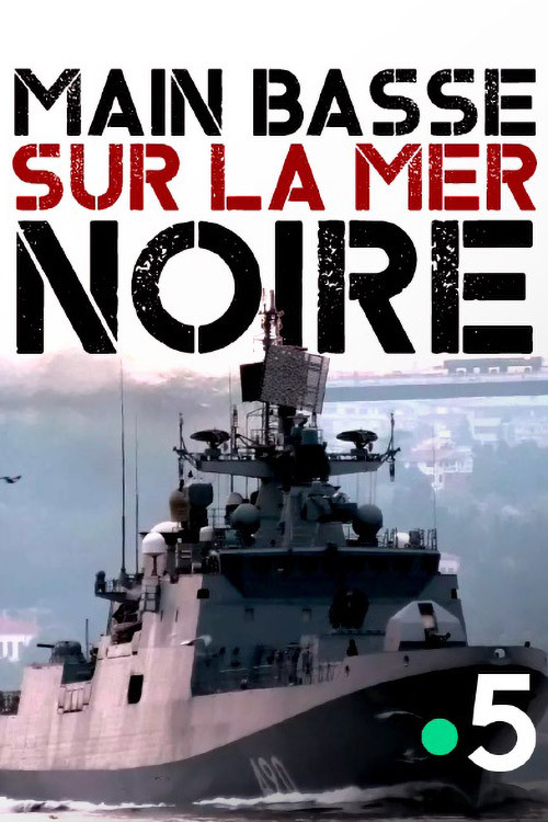 Main basse sur la mer Noire (2025) poster