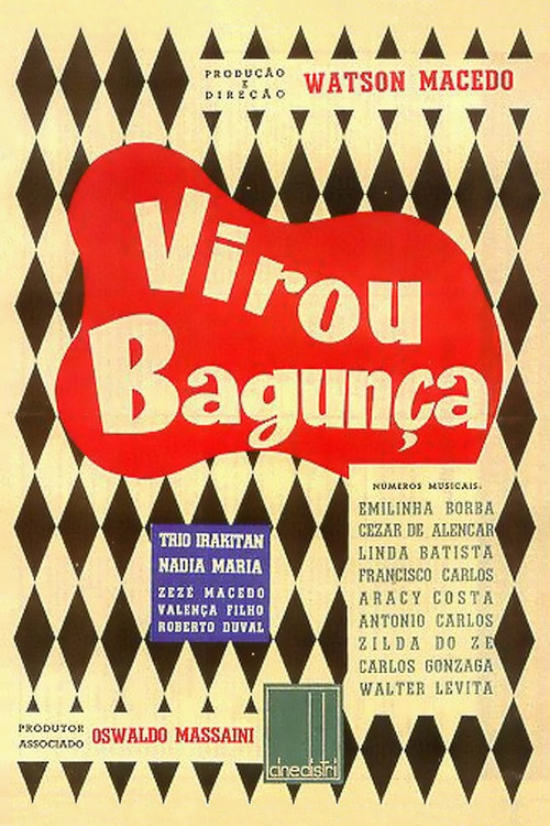Virou Bagunça (1961) poster