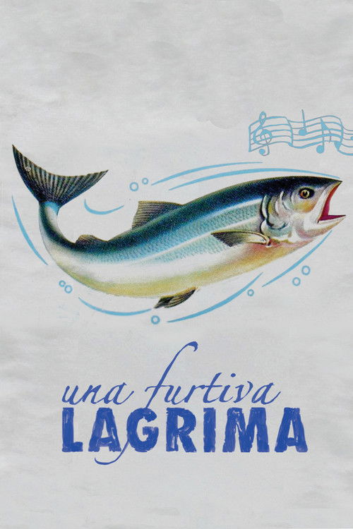 Una Furtiva Lagrima (2012) poster