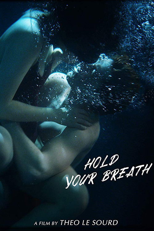 Hold Your Breath (2018) poster