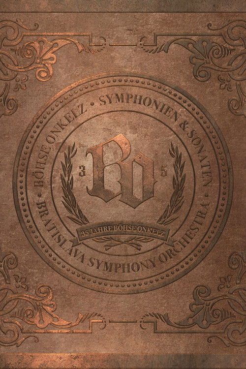 35 Jahre BÖHSE ONKELZ Symphonien und Sonaten Live – Das Klassikkonzert (2015) poster