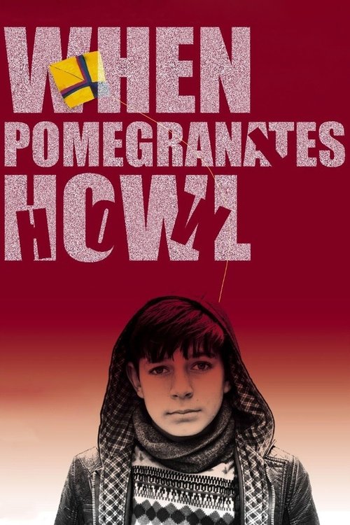 When Pomegranates Howl (2021) poster