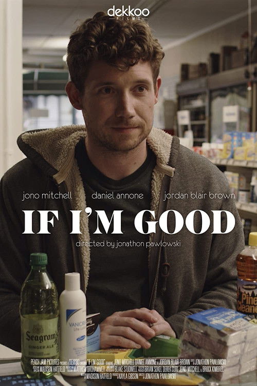 If I'm Good (2021) poster