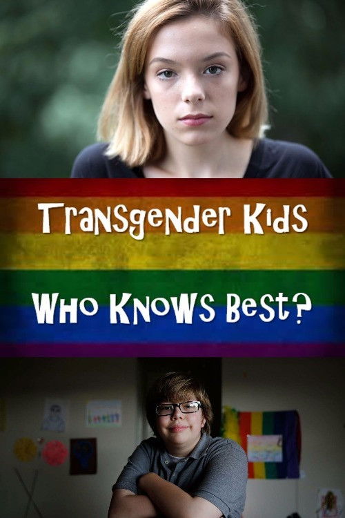 Transgender Kids: Who Knows Best? (2017) poster