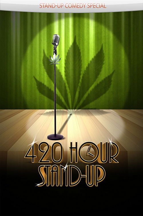 4:20 Hour Stand-Up (2009) poster