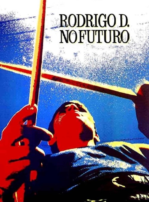 Rodrigo D. No futuro (1990) poster