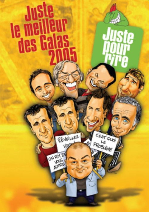 Juste pour rire - Juste le meilleur des Galas 2005 (2005) poster