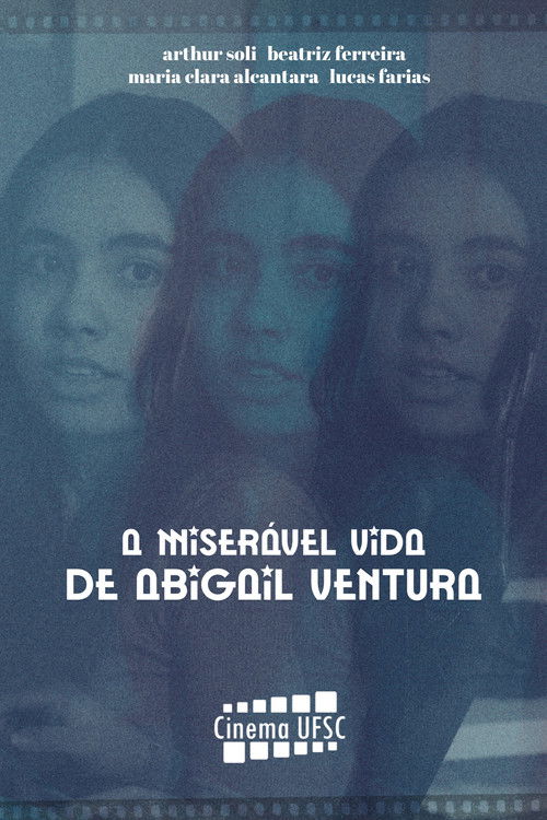 The Miserable Life of Abigail Ventura (2024) poster