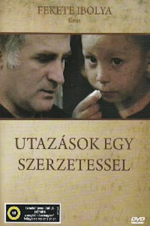Utazások egy szerzetessel (2004) poster