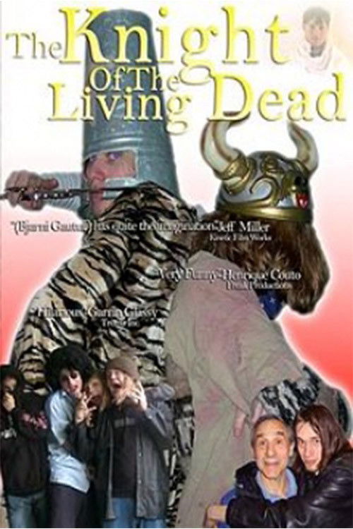 The Knight of the Living Dead (2005) poster