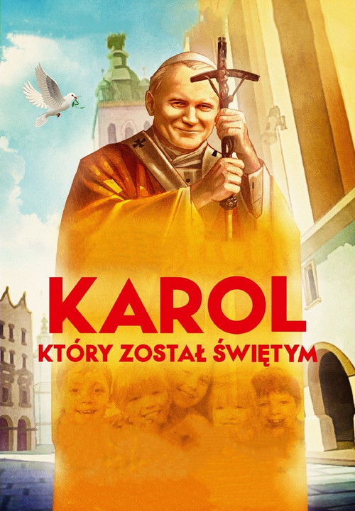 Karol, który został świętym (2014) poster