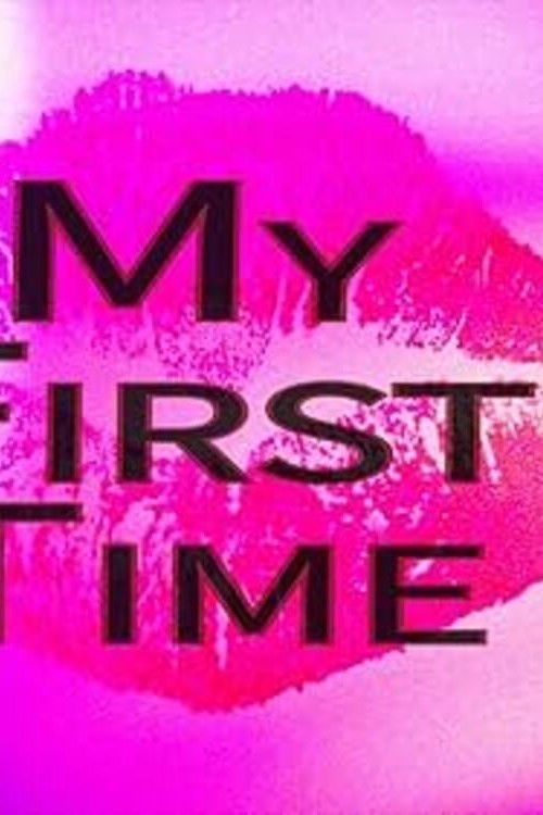 My First Time... (2016) poster