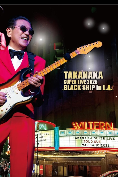 Takanaka Super Live 2025 Black Ship in L.A. (2025) poster