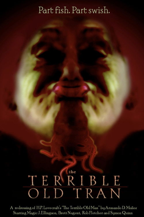 The Terrible Old Tran (2006) poster