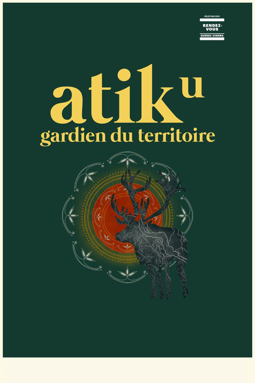 Atik, gardien du territoire (2024) poster