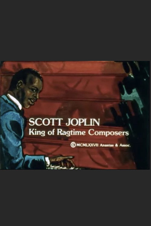 Scott Joplin: King of Ragtime Composers (1977) poster