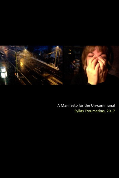A Manifesto for the Un-communal (2017) poster