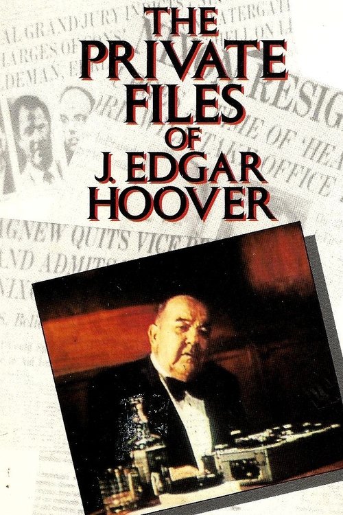 The Private Files of J. Edgar Hoover (1977) poster